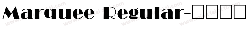 Marquee Regular字体转换